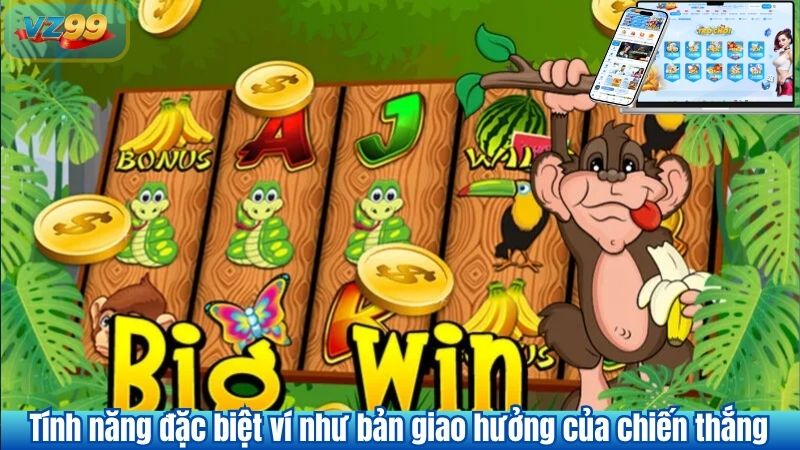 Tính năng đặc biệt ví như bản giao hưởng của chiến thắng