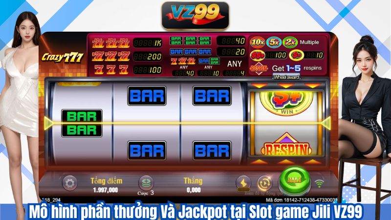 Mô hình phần thưởng Và Jackpot tại Slot  game Jili VZ99