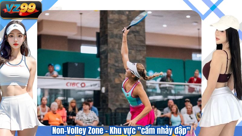 Hiểu Rõ Luật Chơi Pickleball Từ A–Z Cùng Thể Thao VZ99 4 Non-Volley Zone – Khu vực "cấm nhảy đập"