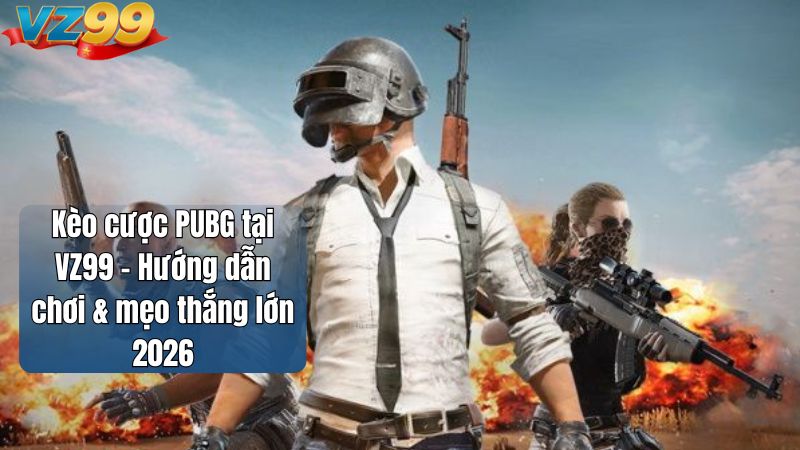 Kèo cược PUBG là hình thức đặt cược vào các trận đấu Esports PUBG chuyên nghiệp hoặc bán chuyên, nơi kết quả được quyết định dựa trên hiệu suất thi đấu thực tế của các đội và tuyển thủ.